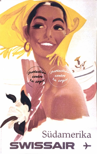 AIRLINES SWISSAIR SÜDAMERIKA Rfipu-POSTER/REPRODUCTION d1 AFFICHE VINTAGE